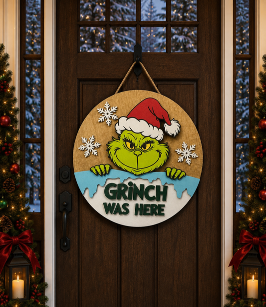 Christmas Door Hanger - Grinch Was Here